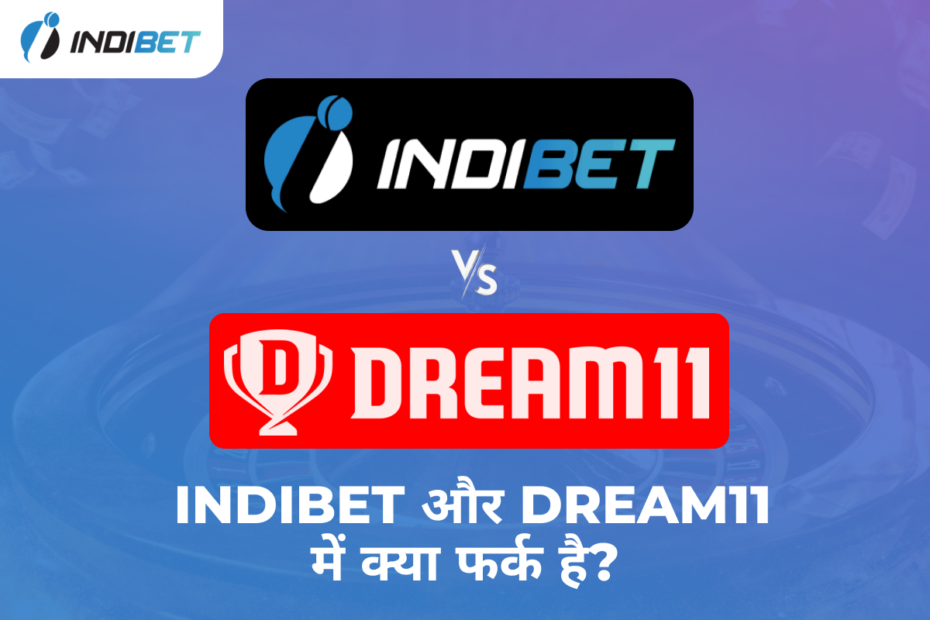 indibet vs dream11