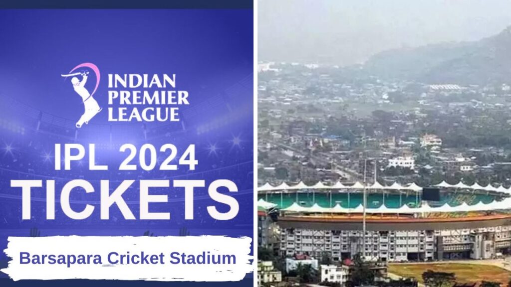 IPL Tickets Price in Guwahati, ACA Barsapara Stadium IPL Tickets 2024 Indibet Betting and Casino