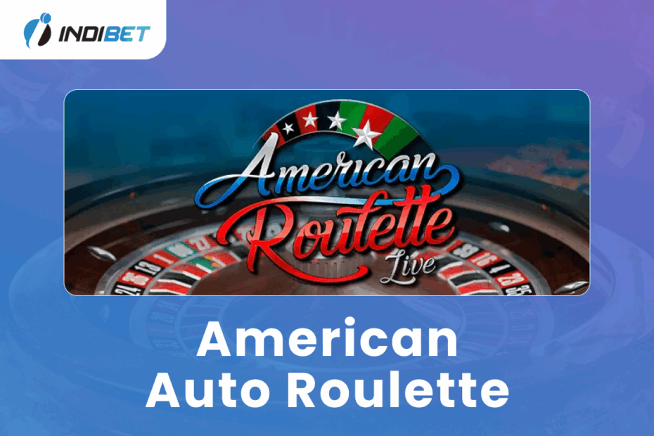 american auto roulette Indibet Betting and Casino